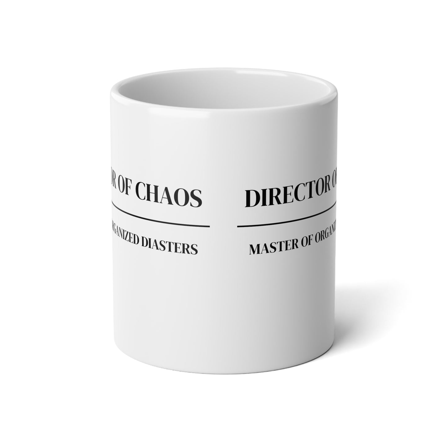 Director of Chaos Mug For the Chaotically Organized! Jumbo Mug, 20oz, Gift mug, work mug, coffee cup, funny gifts, Christmas gift, birthday