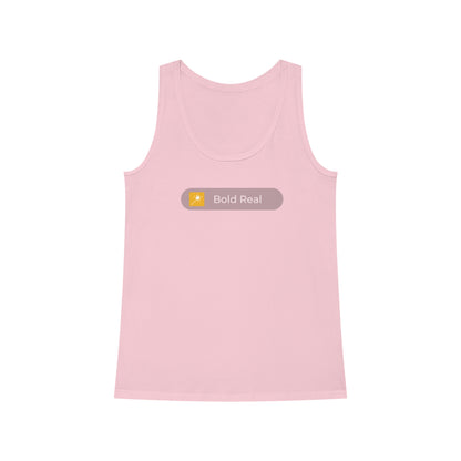 Bold Real Tank Top | The Limitless Collection | Express Yourself!